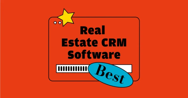 How Real Estate CRM Software Can Boost Your Sales: Essential Features to Look For